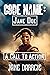 Code Name: A Call To Action (Code Name: Jane Doe Book 1)
