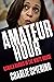 Amateur Hour: Kamala Harris...
