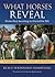 What Horses Reveal: From First Meeting to Friend for Life Reprint edition by Hempfling, Klaus Ferdinand (2013) Paperback