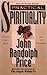Practical Spirituality by John Randolph Price (1996-12-01)