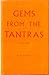 Gems From the Tantras Second Series