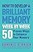[How to Develop a Brilliant Memory Week by Week: 50 Proven Ways to Enhance Your Memory Skills] [By: O'Brien, Dominic] [January, 2014]