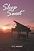 Sleep Sweet by C.R. Imbery (2015-11-25)