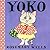 Yoko by Wells, Rosemary (November 13, 1998) Hardcover