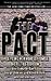 The Pact: Three Young Men Make a Promise and Fulfill a Dream