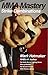 MMA Mastery: Strike Combinations (MMA Mastery series) by Mark Hatmaker (2011-06-01)