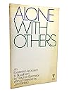 Alone With Others...