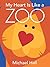 My Heart is Like a Zoo