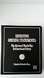 Effective Opening Statements: The Attorney's Master Key to Courtroom Victory
