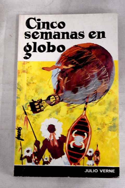 CINCO SEMANAS EN GLOBO.