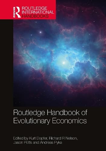 Routledge Handbook of Evolutionary Economics (Routledge International Handbooks)