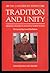 Tradition and Unity: Sermons Published in Honour of Robert Runcie (Canterbury Papers)