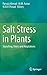 Salt Stress in Plants: Signalling, Omics and Adaptations by Springer (2013-09-13)