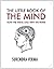 The Little Book of the Mind: How we think and why we think by Surendra Verma (2012-10-15)