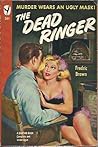The Dead Ringer by Fredric Brown