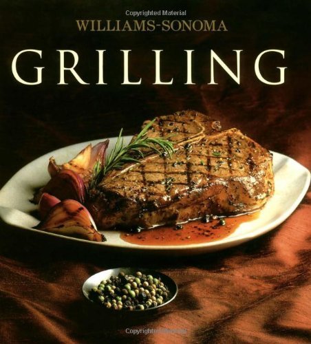 Williams-Sonoma Collection: Grilling by Denis Kelly (2002-06-01)