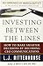 Investing Between the Lines: How to Make Smarter Decisions By Decoding CEO Communications by L.J. Rittenhouse(2013-01-08)