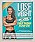 Lose Weight Like Crazy Even...