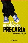 La generación precaria (Hardcover)