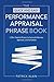 Quick And Easy Performance Appraisal Phrase Book: 3000+ Powerful Phrases for Successful Reviews, Appraisals,and Evaluations by Patrick Alain (2013-06-15)