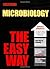 Microbiology the Easy Way (Barron's E-Z) by Ren?? Fester Kratz (2005-09-01)