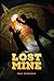 The Lost Mine by Paul Rimmasch (2015-08-02)
