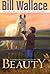 Beauty by Wallace, Bill (August 28, 2007) Paperback by Bill Wallace