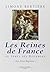 Les Deux Régentes (Les reines de France au temps des Bourbons #1)