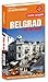 Belgrad auf der Hand : Stad...