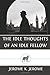 By Jerome, Jerome K. The Idle Thoughts of an Idle Fellow Paperback - June 2013