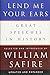 [Lend Me Your Ears: Great Speeches in History (Updated and Expanded)] [By: x] [October, 2004]