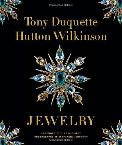 Tony Duquette Jewelry by Hutton Wilkinson (2011-11-01)