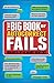 The Big Book of Autocorrect Fails: Hundreds of Hilarious Howlers! by Tim Dedopulos (2015-03-03)