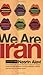 We are Iran by Nasrin Alavi (2006-01-01)