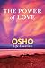 NEW-THE POWER OF LOVE