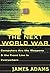 The Next World War: Computers Are the Weapons and the Front Line Is Everywhere by James Adams (2001-03-23)