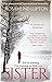 Sister by Rosamund Lupton (2010-09-01)