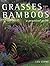 Grasses and Bamboos: A Practical Guide by Ian Cooke (2006-04-01)