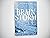 Brain Storm by Richard Dooling