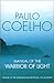 By PAULO COELHO - Manual of the Warrior of Light (1905-07-09) [Hardcover]