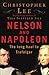 Nelson and Napoleon: The Long Haul to Trafalgar by Christopher Lee (May 01,2006)