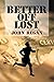 [(Better Off Lost)] [By (author) Research Fellow John Regan] published on (February, 2008)