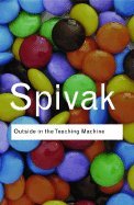 Outside in Teaching Machine (REV 08) by Spivak, Gayatri Chakravorty [Paperback (2008)]