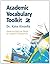 Academic Vocabulary Toolkit 2: Mastering High-use Words for Academic Achievement by Dr. Kate Kinsella (Jan 31 2012)