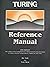Turing Reference Manual by Rick Holt