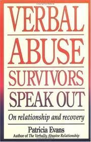 Verbal Abuse Survivors Speak Out 1st (first) edition Text Only