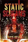 Static Screams
