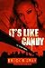 It's Like Candy: An Urban Novel