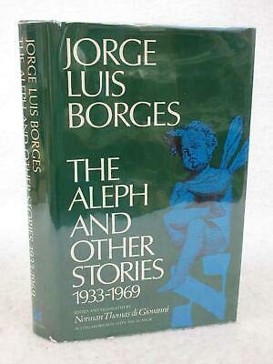 THE ALEPH AND OTHER STORIES 1933-1969