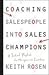 Coaching Salespeople into S...